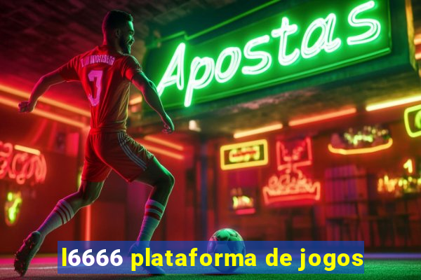 l6666 plataforma de jogos